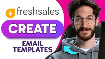 How to CREATE EMAIL TEMPLATES in Freshsales (Step by Step) 2025