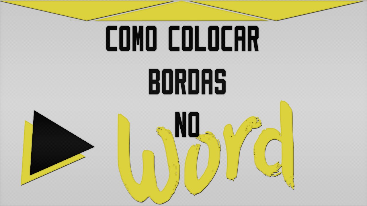 Como colocar bordas de página no arquivo do Word - YouTube