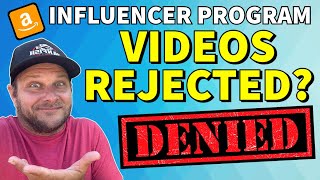 10 Reasons Why Your Amazon Influencer Videos Are Getting Rejected!