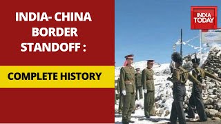 Complete History Of India-China Border Standoff | India Today Exclusive