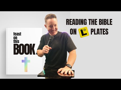 Reading The Bible On L Plates - Ps Luke Main