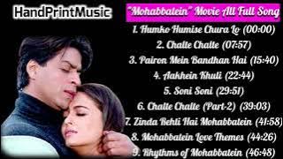 Mohabbatein Movie All Songs || Kumpulan Lagu India Romantis || Sharukh Khan