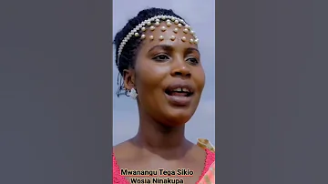Mwanangu Tega Sikio Wosia Ninakupa 