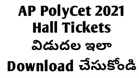 AP PolyCet 2021 Hall tickets released|How to download AP PolyCet 2021 hall tickets|AP PolyCet 2021