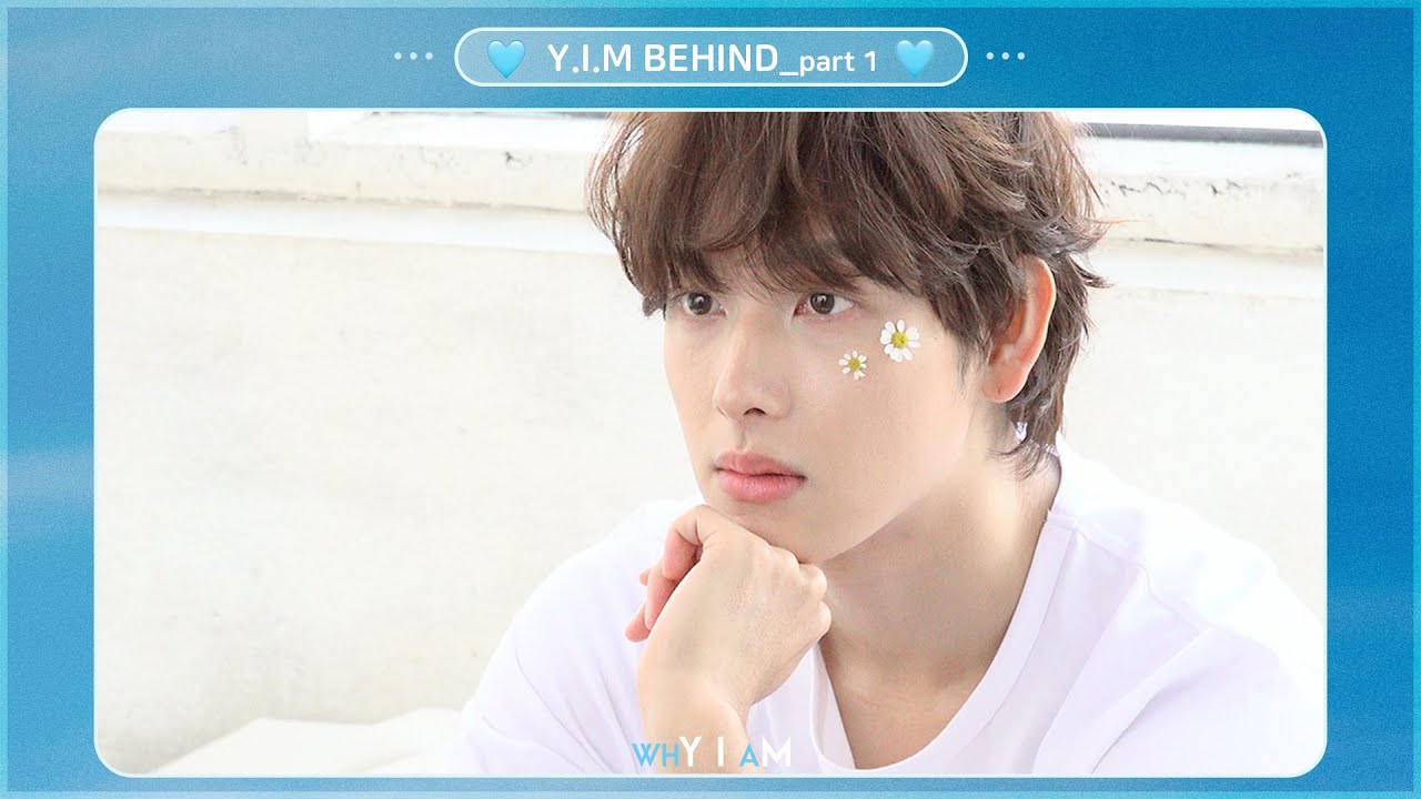[임시완]💙WHY I AM_BEHIND_part ①💙