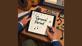Groove Period
