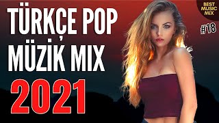 TÜRKÇE POP REMİX ŞARKILAR 2021 💣 En Yeni Şarkılar 2021 Türkçe Pop