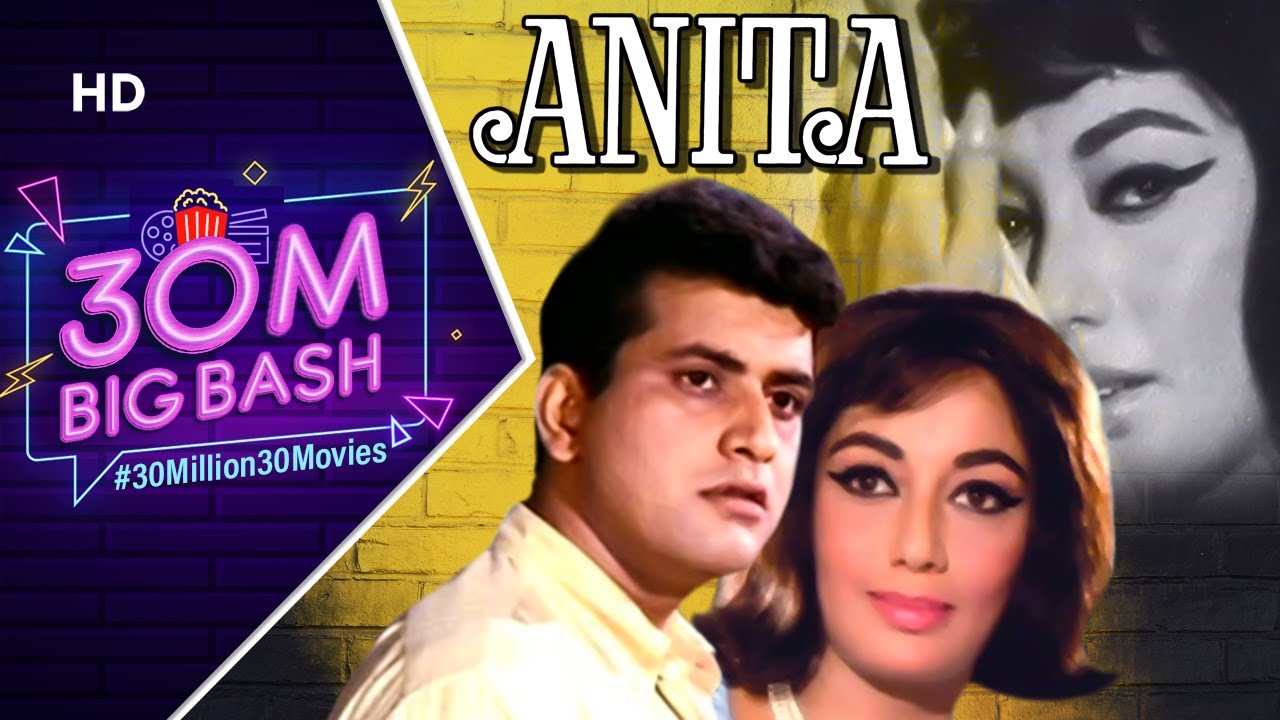 Anita - Hindi Full Movies - Manoj Kumar | Sadhana | I. S. Johar ...