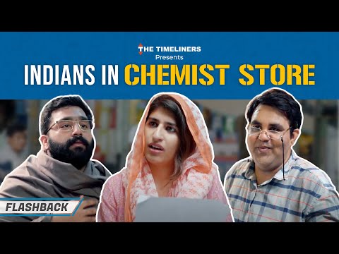 Indians In Chemist Store: E08 | Shreya Mehta x Ambrish Verma | The Timeliners Flashback