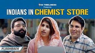 Indians in Chemist Store: E08 | Shreya Mehta & Ambrish Verma | The Timeliners Flashback