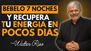 “Bebe ESTO antes de Dormir y Tu Cuerpo se Transforma en 21 Días 🍵 | Walter Riso”
