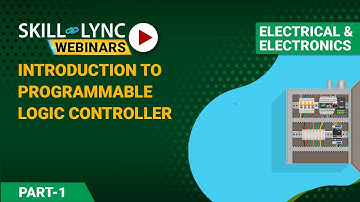 Introduction to Programmable Logic Controller (Part - 1) | Electrical Workshop