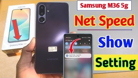Samsung M36 5g Net Speed Show Setting | How to show internet speed in Samsung M36 5g
