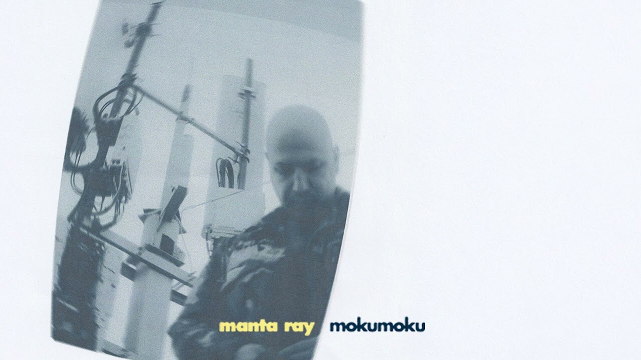 manta様用です¨*•.¸♬︎ MokuMoku - Manta Ray - YouTube
