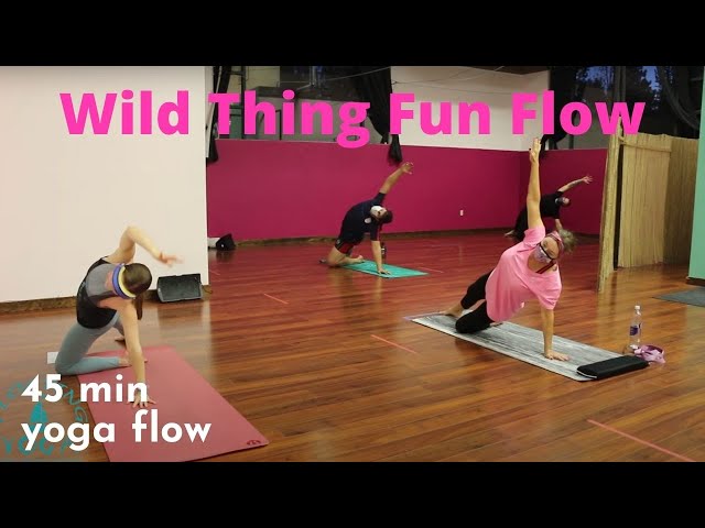 45 Minute Yoga Class - Wild Thing Fun Flow 