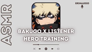 Katsuki Bakugo x Listener [Hero Training] ASMR
