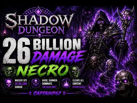 Shadow Dungeon Necromancer Build: Scaling Damage to 100 Billion DPS