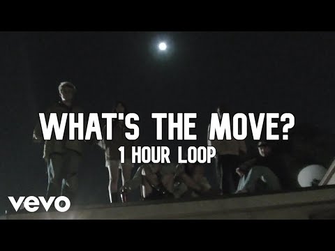 The Kid LAROI, Future, BabyDrill - WHAT'S THE MOVE? [1 Hour Loop]