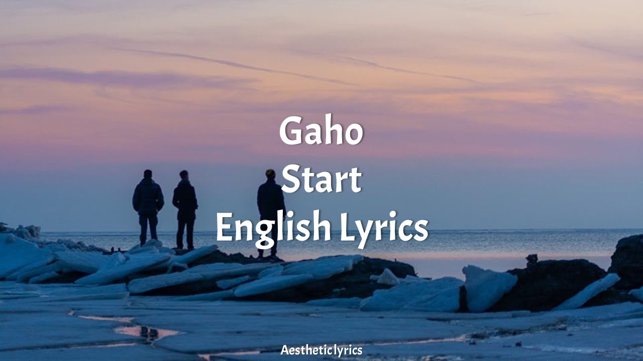Start Gaho English Lyrics Itaewon Class Ost Part 2 Youtube