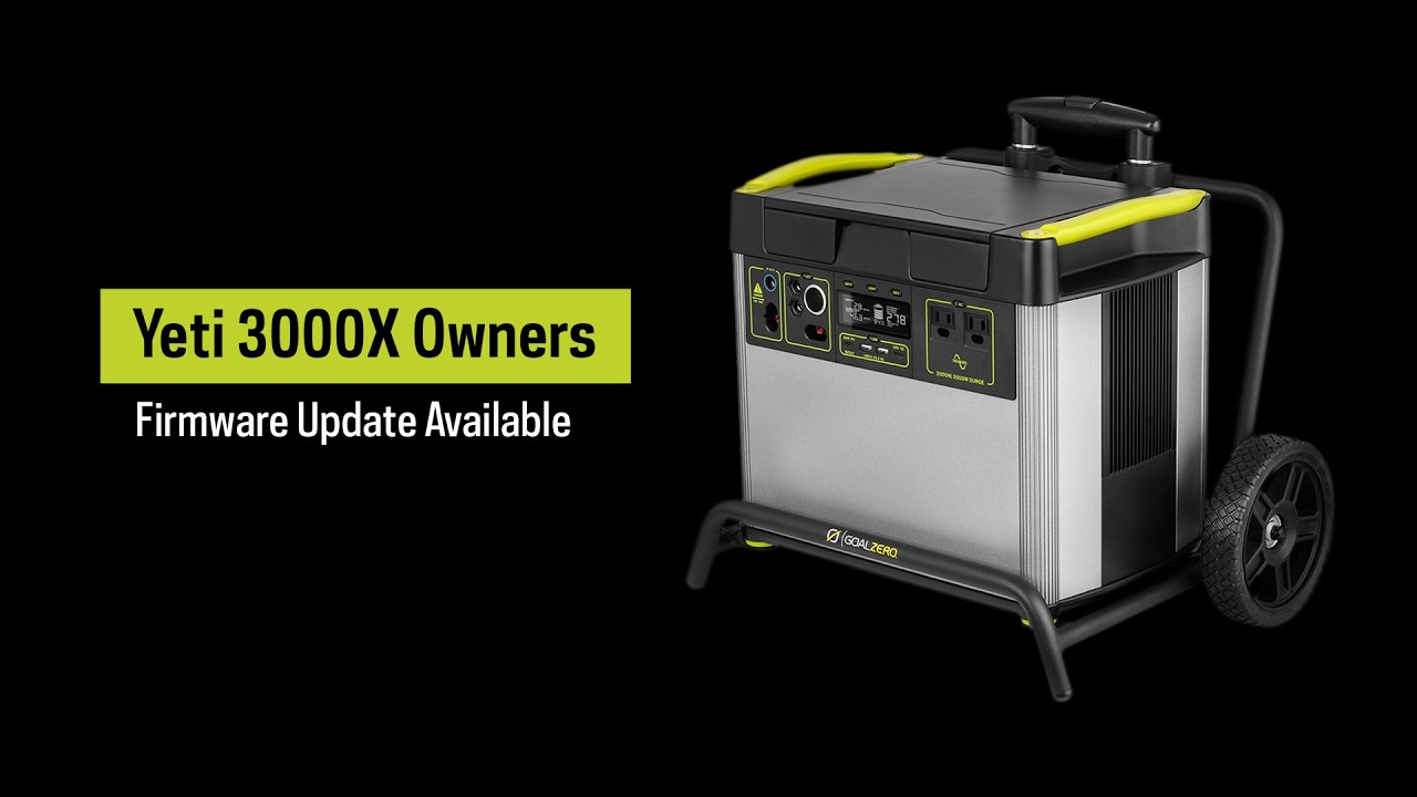 Goal Zero Yeti 3000X Voluntary Recall - Firmware Update
