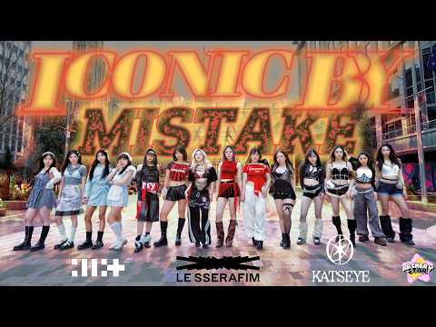 [KPOP IN PUBLIC] LE SSERAFIM x ILLIT x KATSEYE - ICONIC BY MISTAKE | ONE TAKE Dance Cover 커버댄스