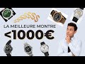 La meilleure montre pour moins de 1000 euros