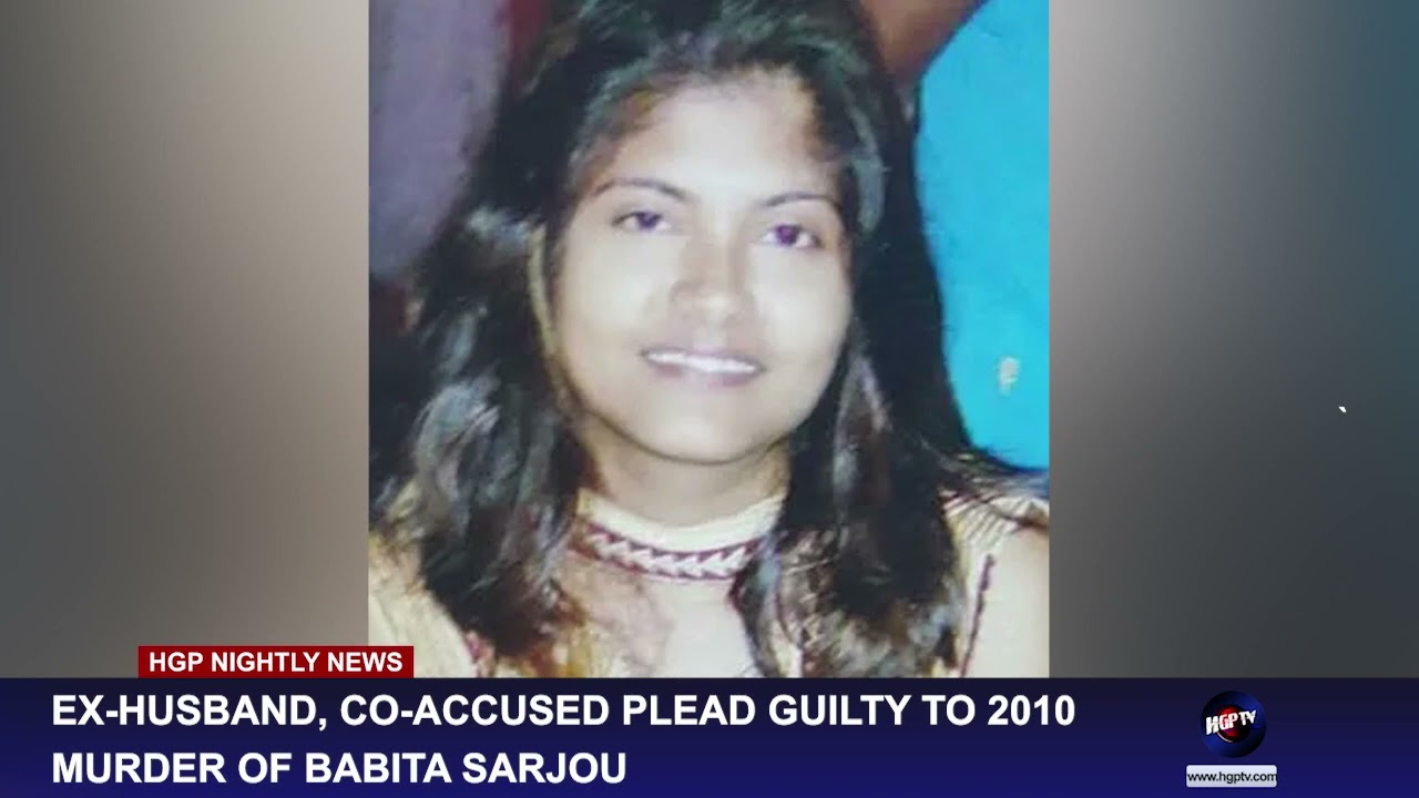 EX-HUSBAND, CO-ACCUSED PLEAD GUILTY TO 2010 MURDER OF BABITA SARJOU