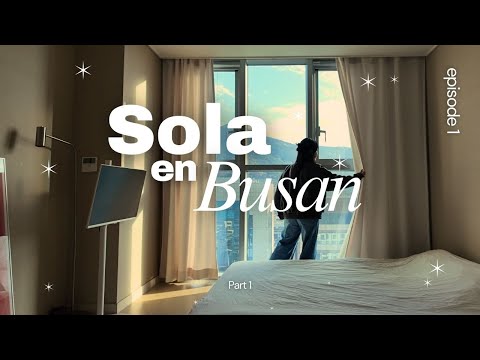 Misoledad y yo en Busan 🤪🐚🌊 (Pt. 1)