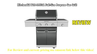 Review KitchenAid 720-0953A Full-Size Propane Gas Grill 2021
