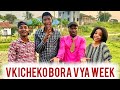 VICHEKESHO BORA VYA WEEK 