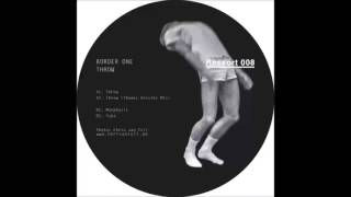 Border One - Throw [RSI008]