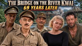 The Bridge on the River Kwai Cast: Then and Now — 69 Years Later! (1957–2026)