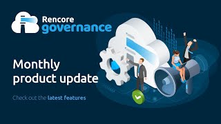 Rencore Governance Product News - February 2023