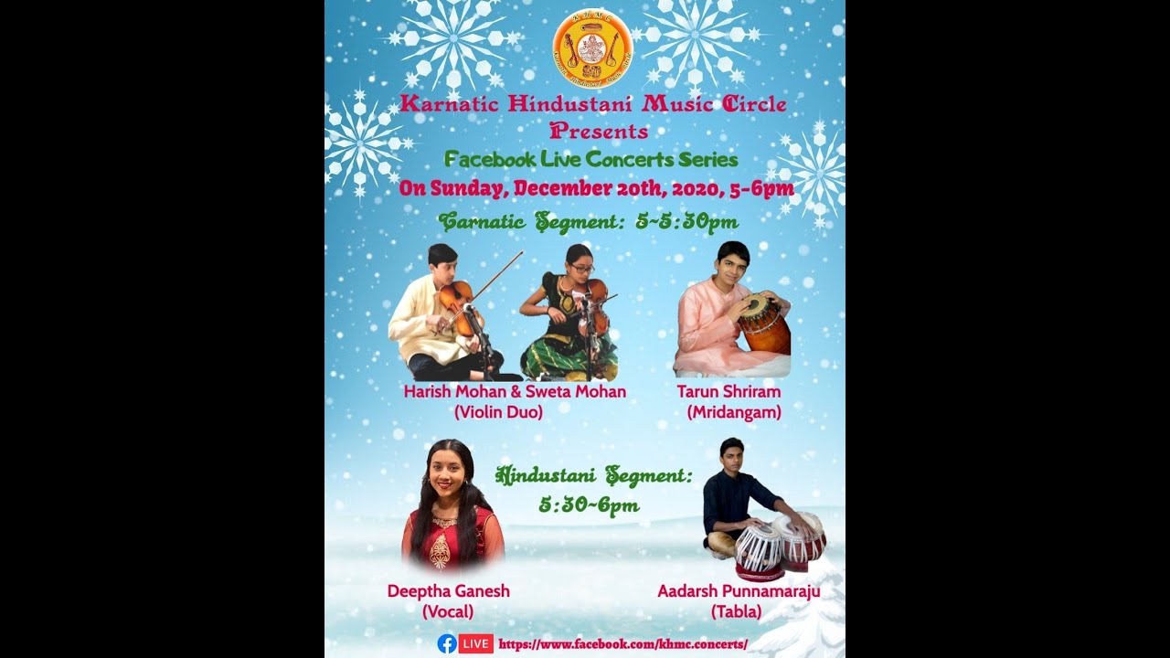 KHMC Concerts - Harish Mohan, Sweta Mohan, Tarun Shriram, Deeptha Ganesh , Adarsh Punnanaraju