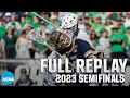 Notre dame vs virginia 2023 ncaa di mens lacrosse semifinals  full replay