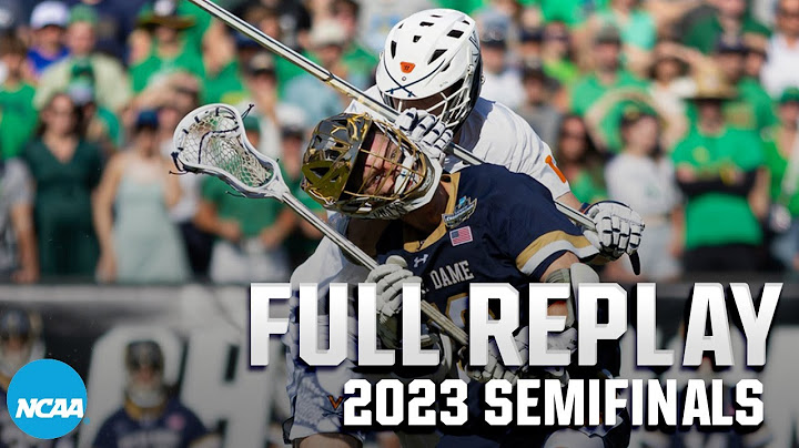 Notre Dame vs. Virginia: 2023 NCAA DI men's lacrosse semifinals | FULL REPLAY