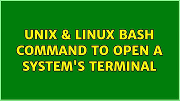 Unix & Linux: Bash command to open a system