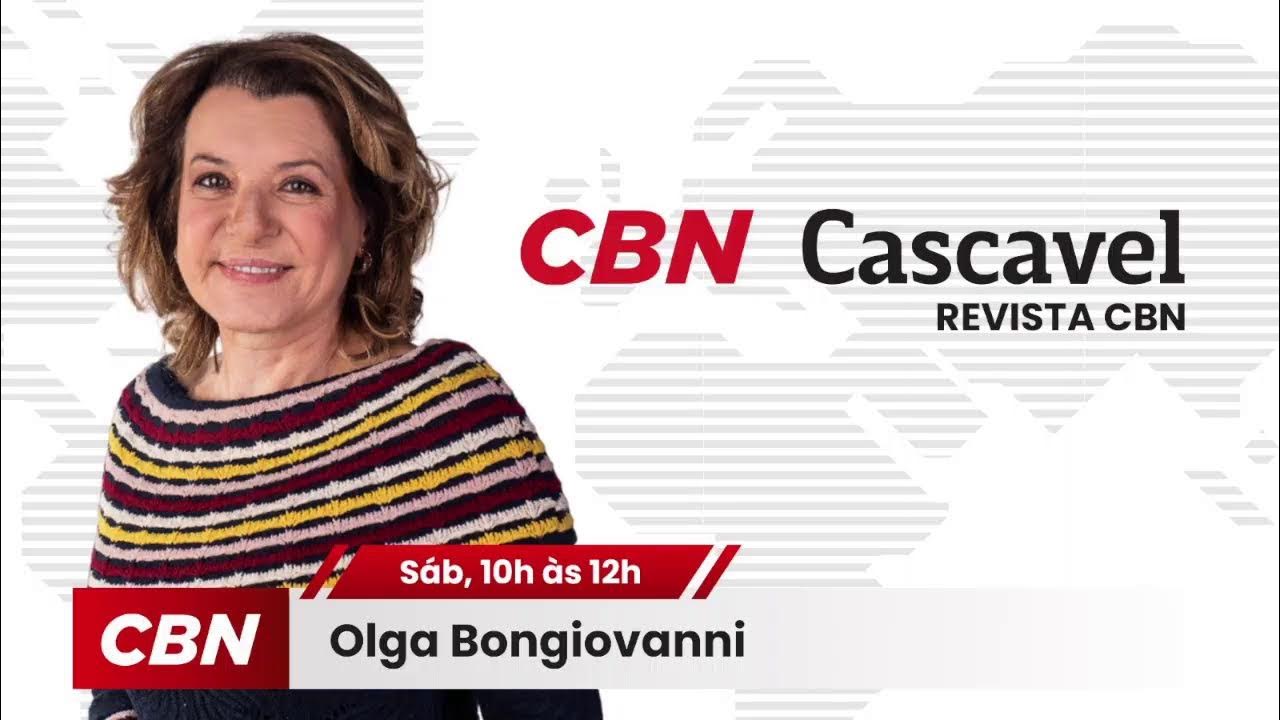 REVISTA CBN COM OLGA BONGIOVANNI, REVISTA CBN COM OLGA BONGIOVANNI, By  CBN Cascavel