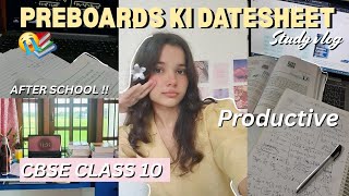 How I Study for pre-boards *DATESHEET REVEALED* CBSE Class 10 Boards