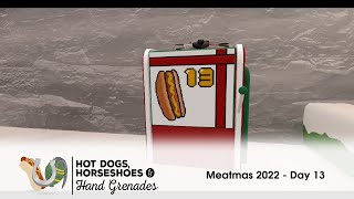 Hot Dogs, Horseshoes, & Hand Grenades (HTC Vive): Meatmas 2022 - Day 13