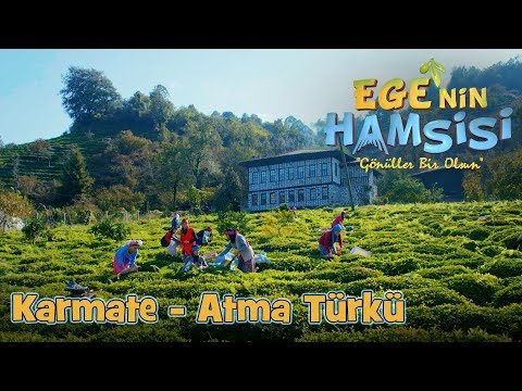 Karmate - Atma Türkü - Ege'nin Hamsisi 16.Bölüm