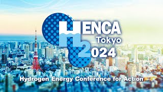 水素エネルギー行動会議 HENCA Tokyo 2024 - YouTube