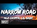 NLE Choppa - Narrow Road (Lyrics) ft. Lil Baby