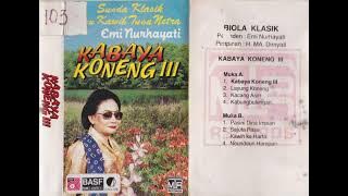 Emi Nurhayati - Kabaya Koneng III Side B