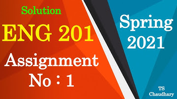 ENG 201 Assignment No 1 Solution Spring 2021