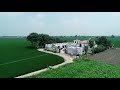 Beautiful farm house    punjab  village drone view  my village life  agriculture 