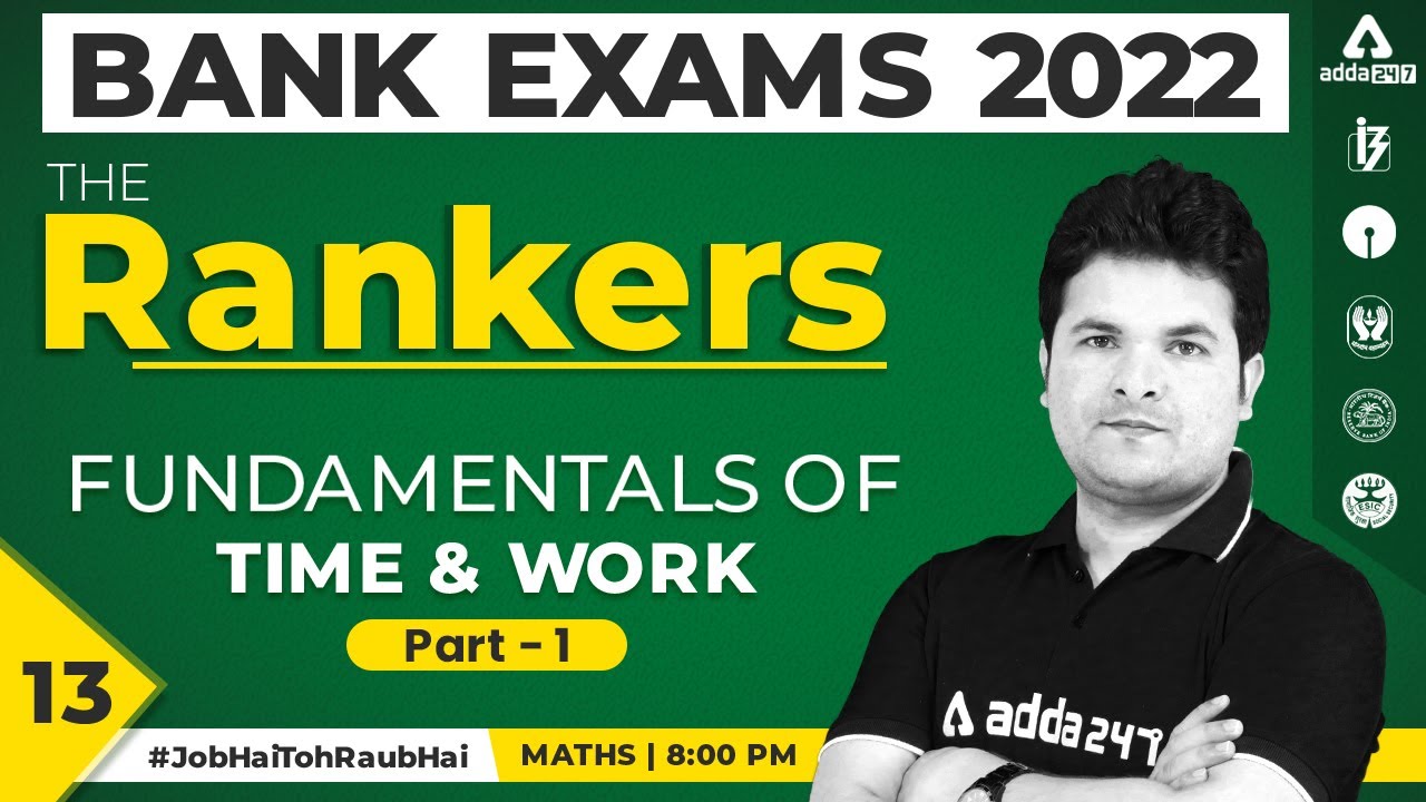 Fundamentals of Time and Work #|1  Bank Exams 2022 #TheRankers | Maths by Shantanu Shukla