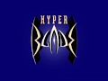 [HyperBlade - Официальный трейлер]