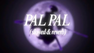 Pal Pal Slowed And Reverb - Lofi - J7R