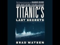 Titanic's Last Secrets Audiobook [ Part 1 ]